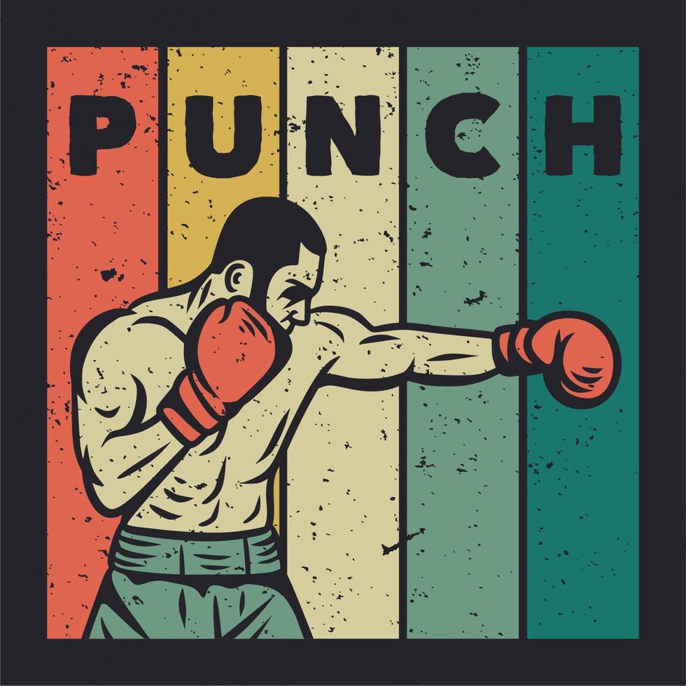 t-shirtontwerp punch met bokser tijdens het doen van punch vintage illustratie vector