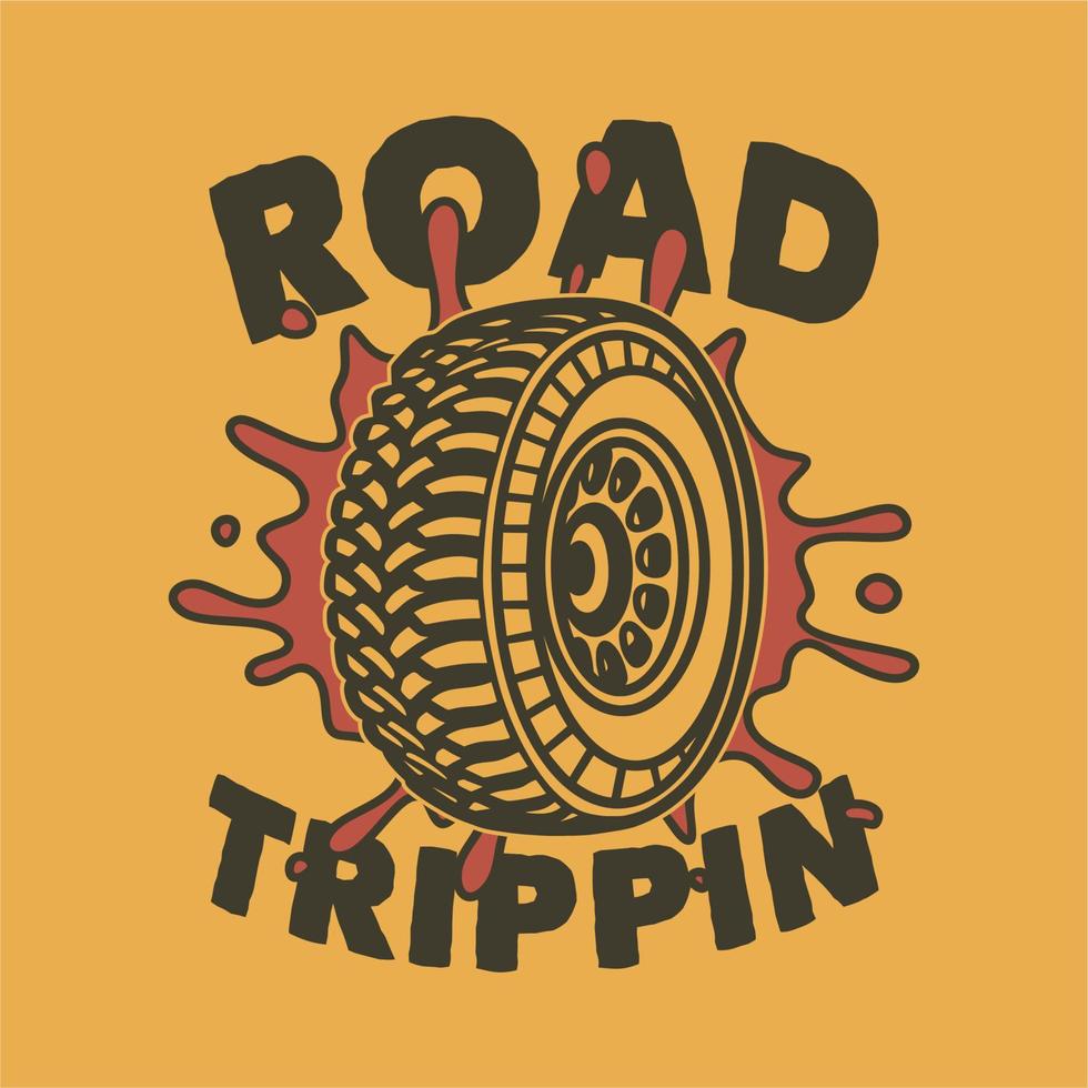 vintage slogan typografie road tripping voor t-shirtontwerp vector