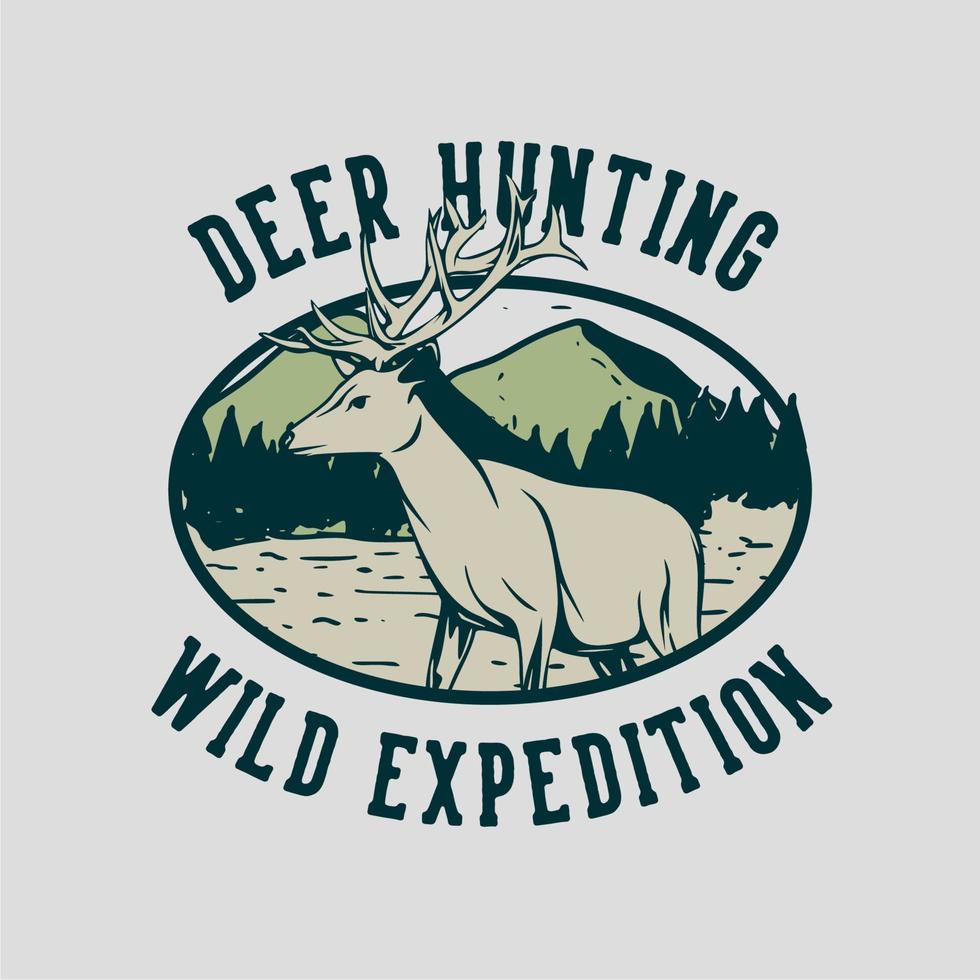 logo ontwerp herten jacht wilde expeditie met herten vintage illustratie vector