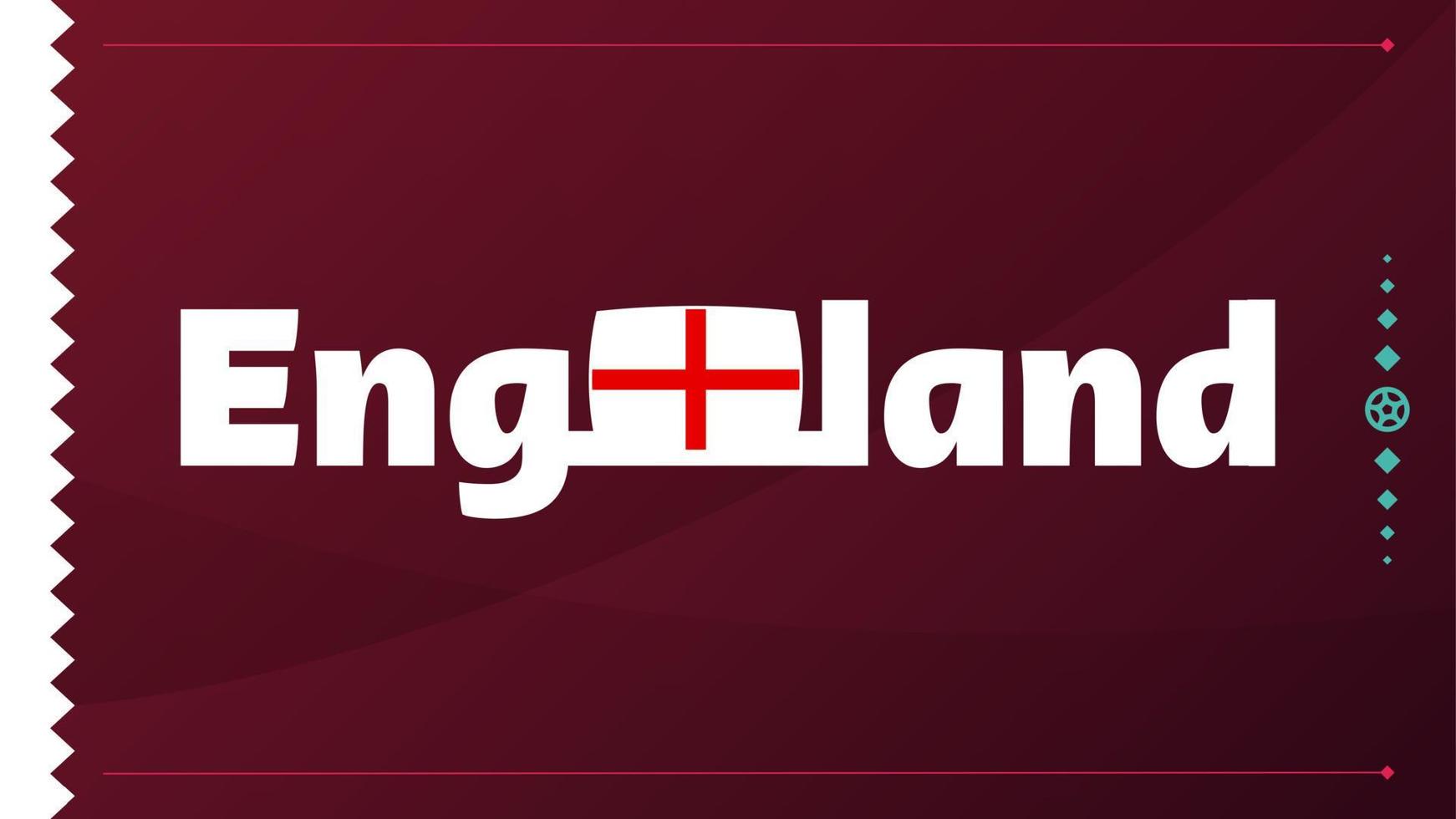 engelse vlag en tekst op 2022 voetbaltoernooi achtergrond. vector illustratie voetbal patroon voor banner, kaart, website. nationale vlag engeland