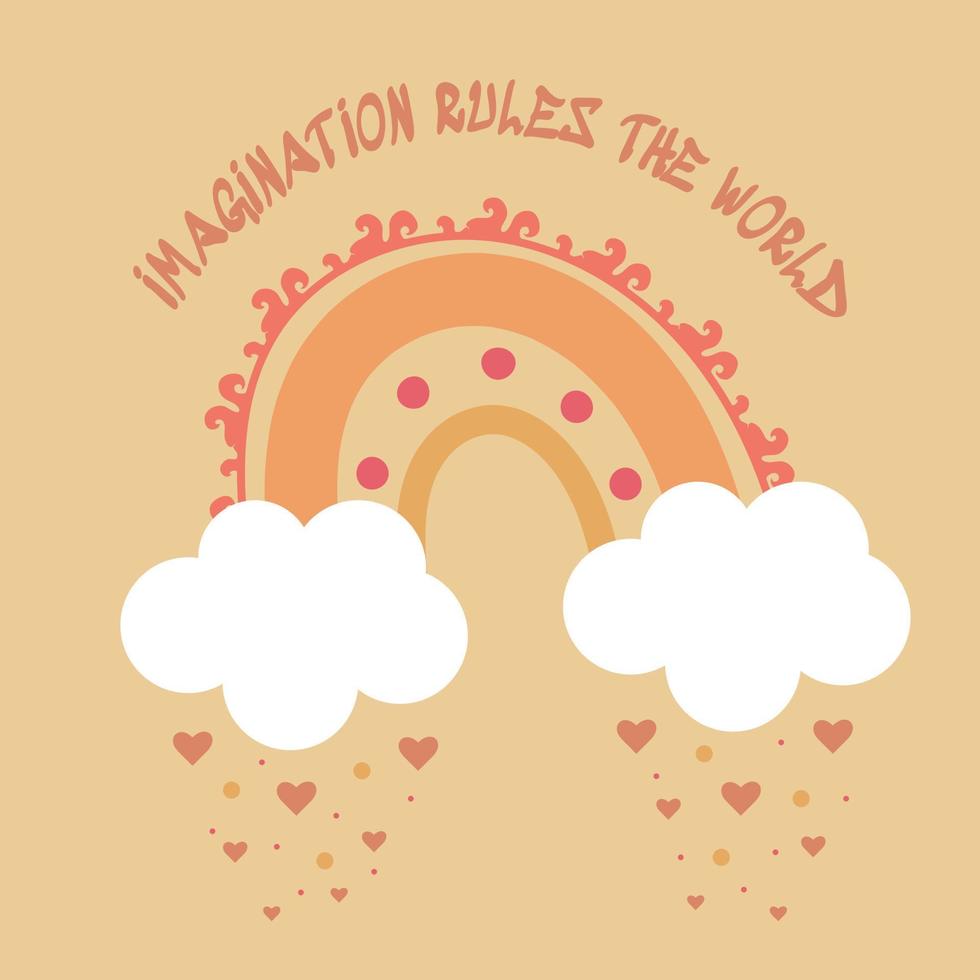 poster met boho regenboog met wolken. verbeelding regeert de wereld belettering. vector