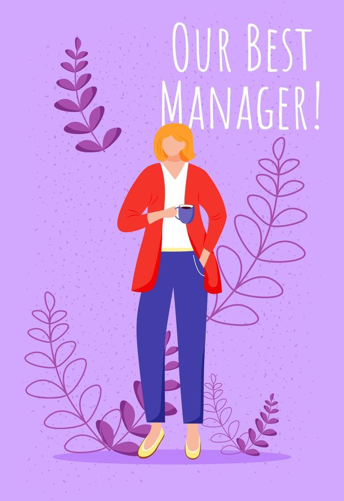 onze beste manager poster vector sjabloon. werkgever wenskaart conceptontwerp met vlakke afbeelding. vrouwelijk stripfiguur met kopje koffie op violette achtergrond met overzichtsbladeren