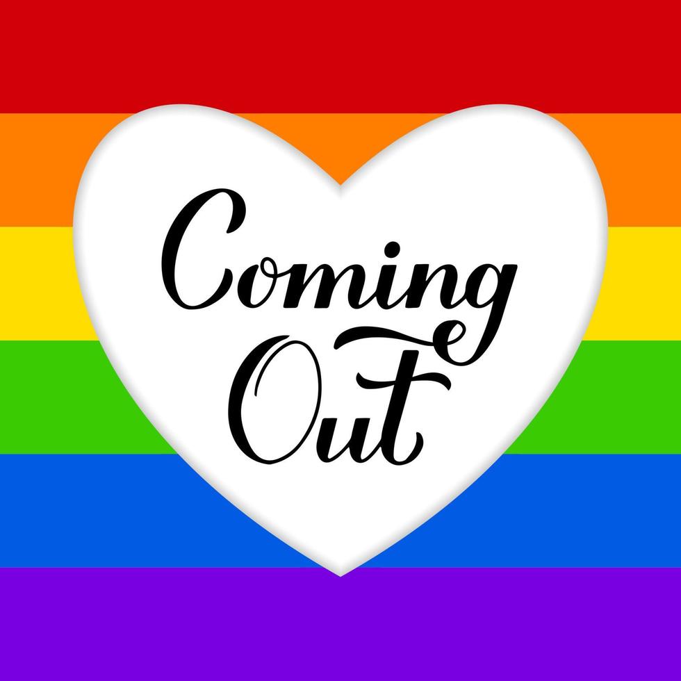 coming out kalligrafie hand belettering op regenboog achtergrond. lgbt-gemeenschapsconcept. vectorsjabloon voor spandoek, typografieposter, t-shirt vector