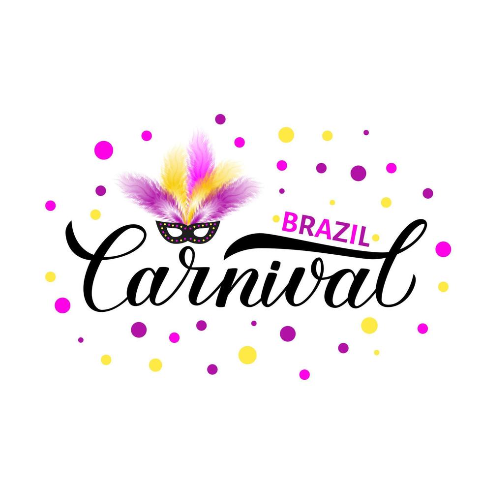 brazilië carnaval kalligrafie belettering met confetti, masker en veren. maskerade partij poster of uitnodiging. vectorillustratie. gemakkelijk te bewerken sjabloon voor braziliaans carnaval in rio. vector