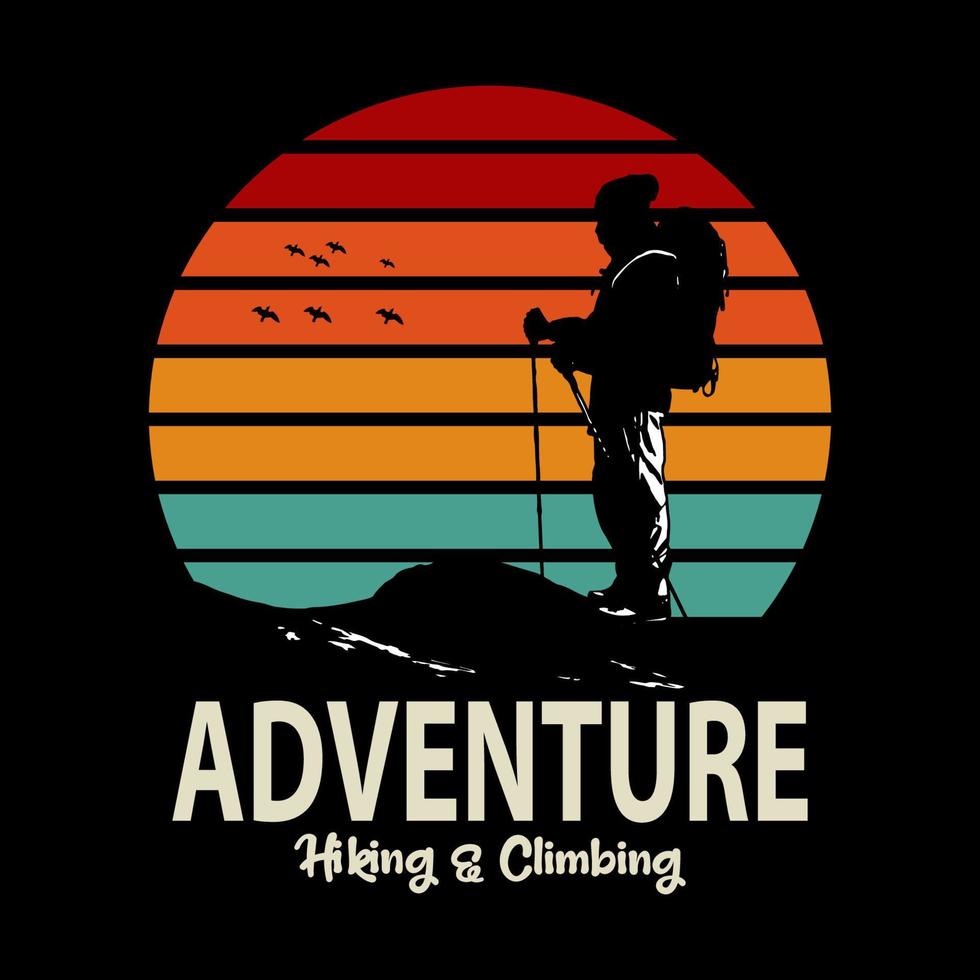 avontuur en klimmen, wandelen t-shirt design. bergillustratie, openluchtavontuur. vectorafbeelding voor t-shirt en ander gebruik. outdoor avontuur inspirerende motivatie citaat. vector typografie