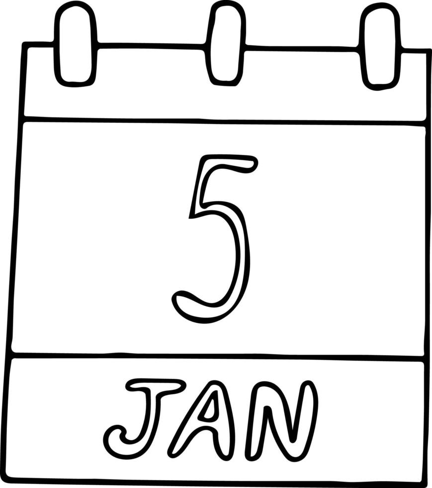 kalender hand getekend in doodle stijl. 5 januari dag, datum. pictogram, stickerelement voor ontwerp. planning, zakenvakantie vector