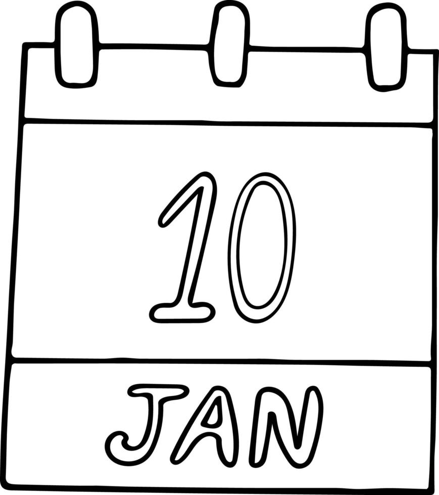 kalender hand getekend in doodle stijl. 10 januari. dag, datum. pictogram, stickerelement voor ontwerp. planning, zakenvakantie vector