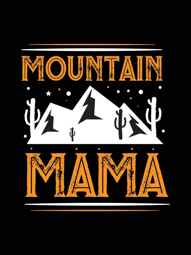 berg mama. moeders t-shirtontwerp. vector