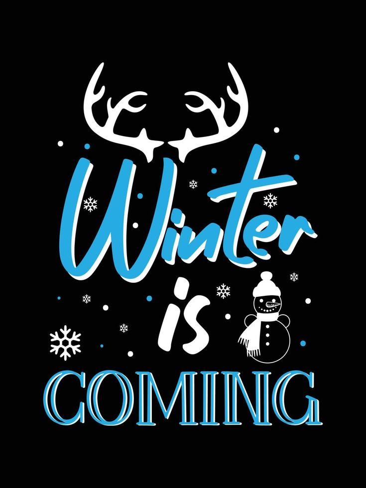 de winter komt eraan. winter typografie t-shirt design. vector