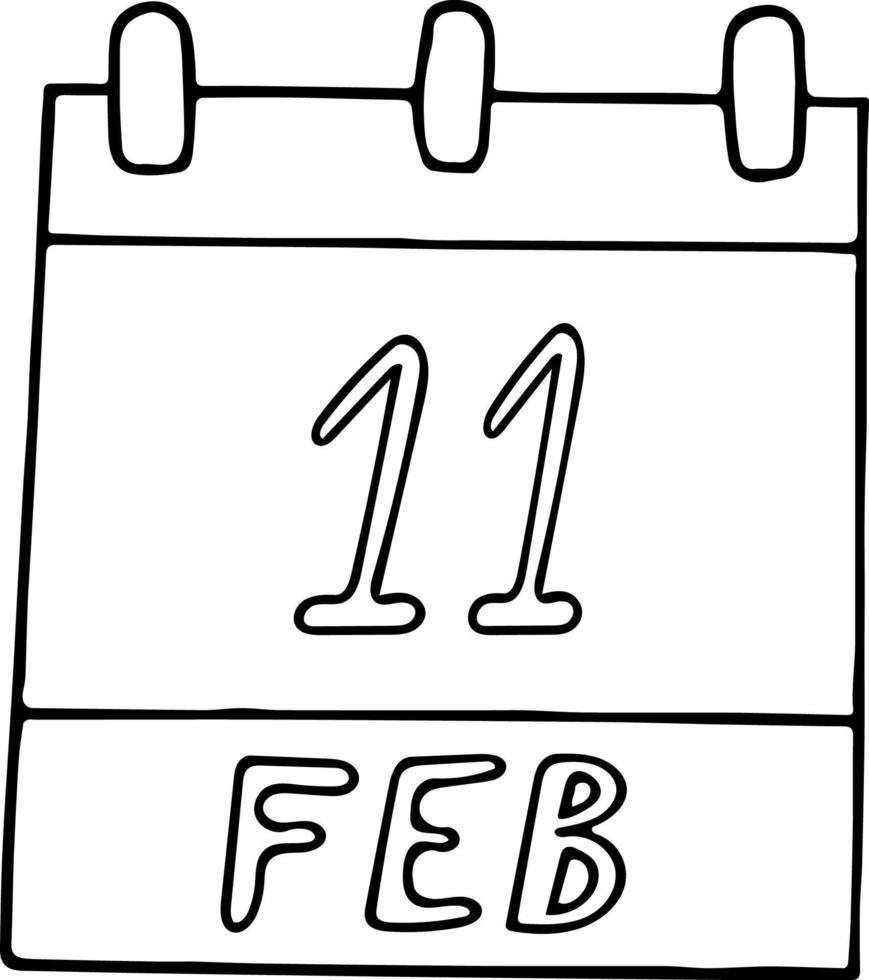 kalender hand getekend in doodle stijl. 11 februari wereld van de zieken, internationaal, vrouwen, meisjes, wetenschap, pictogram, stickerelement voor ontwerp, datum. pictogram, sticker element ontwerp planning, bedrijf vector