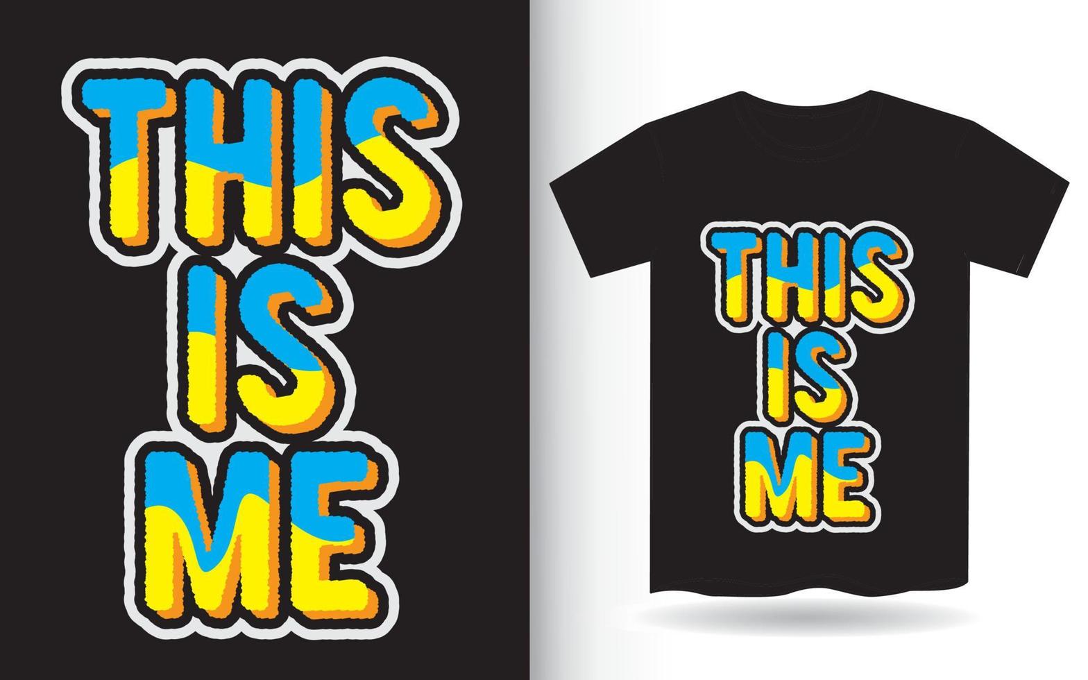 dit ben ik typografie slogan voor t-shirt vector