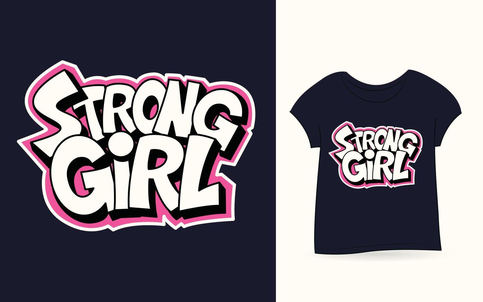 sterke meisjeshandbelettering voor t-shirt vector