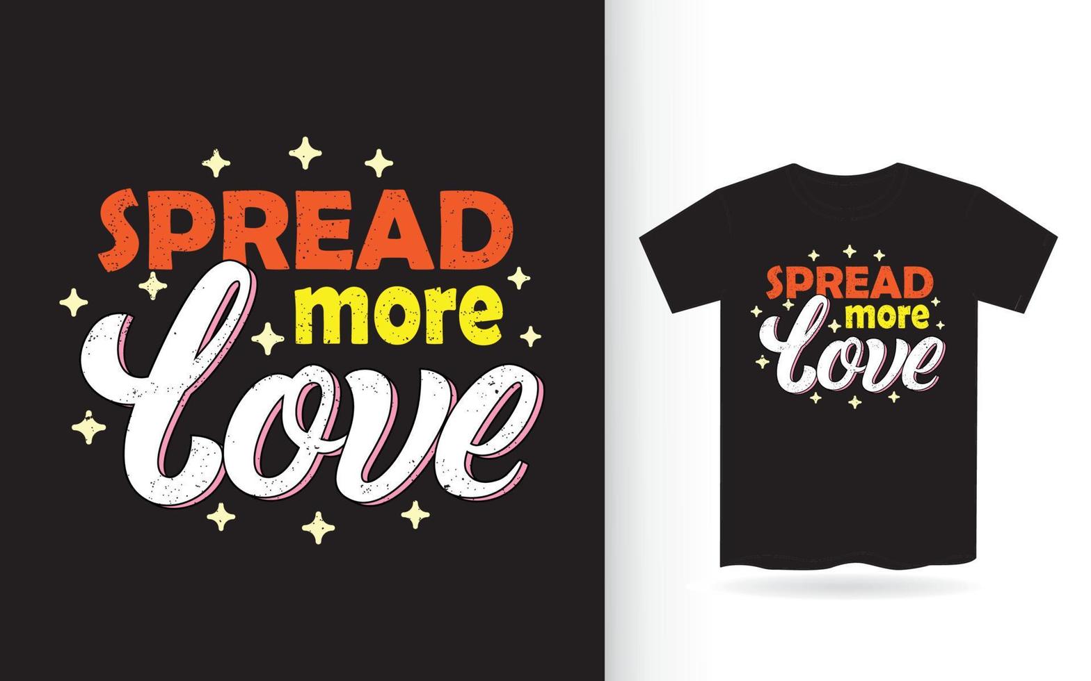 verspreid meer liefdesbelettering voor een t-shirt vector