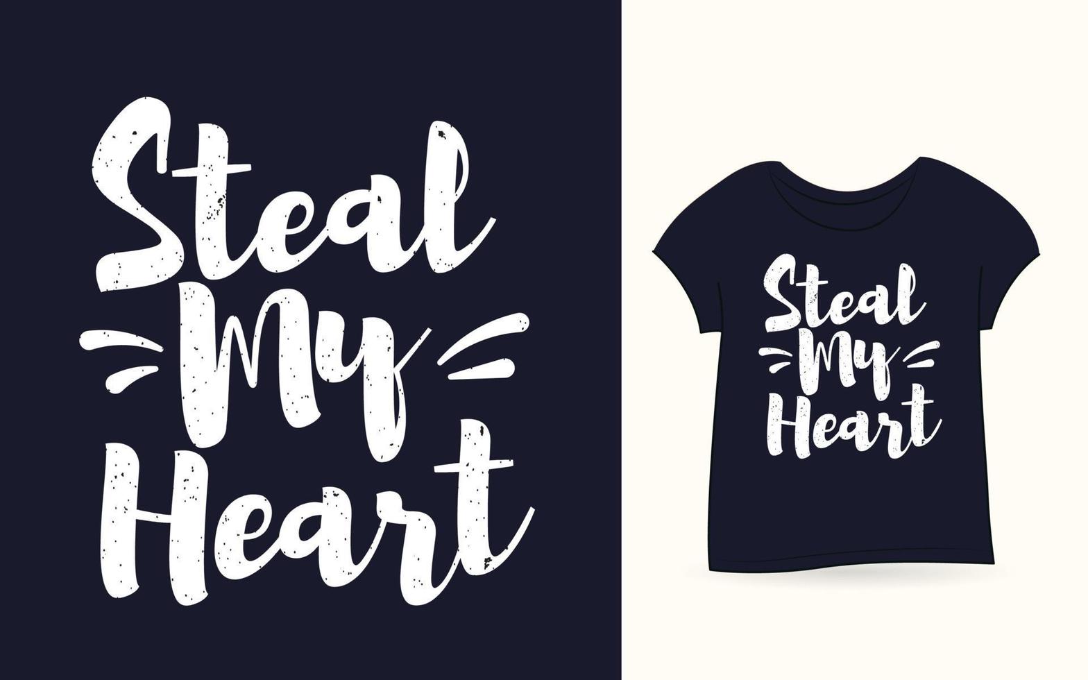 stelen mijn hart typografie t-shirt vector
