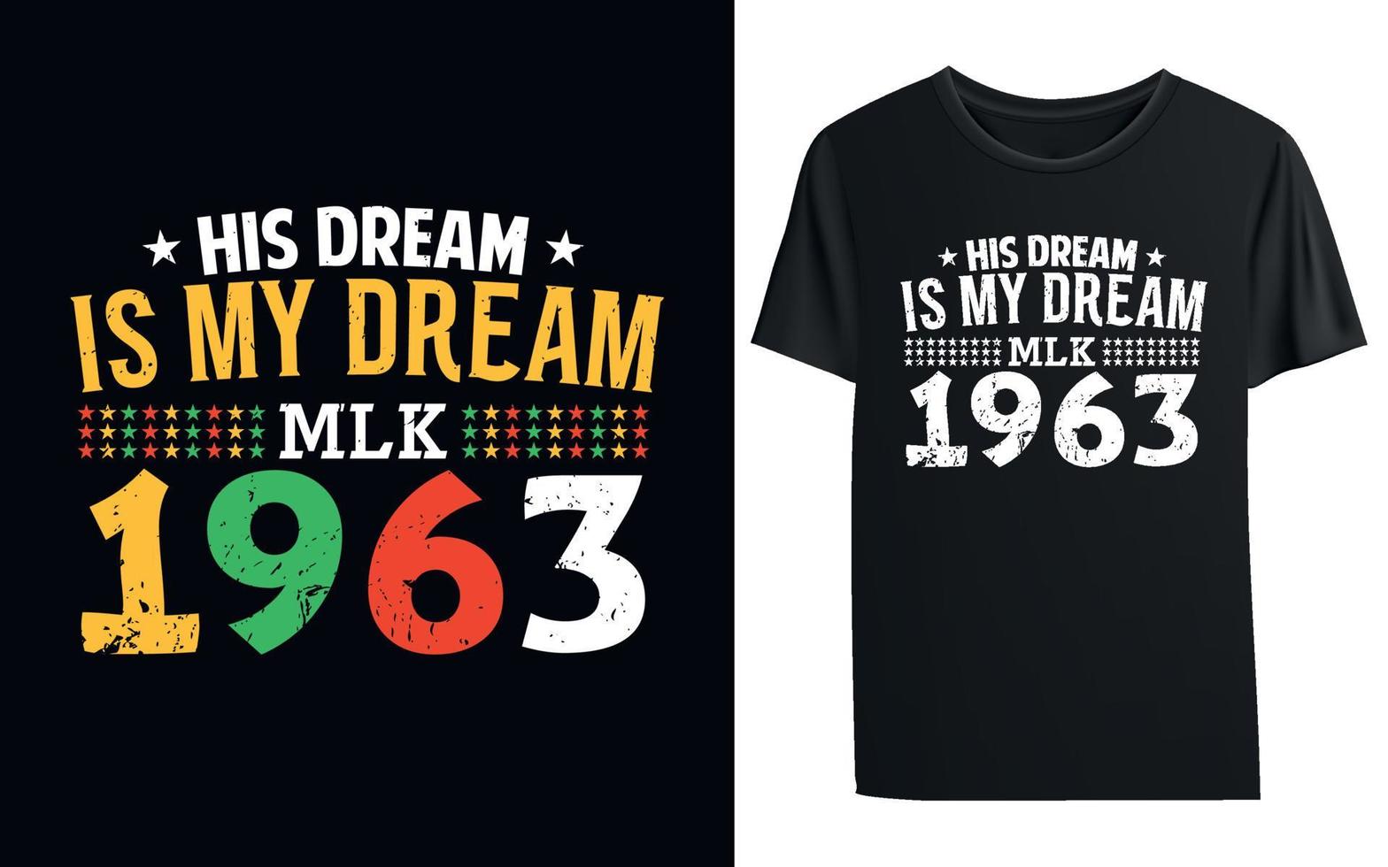 zijn droom is mijn droom mlk 1963 t-shirt vector