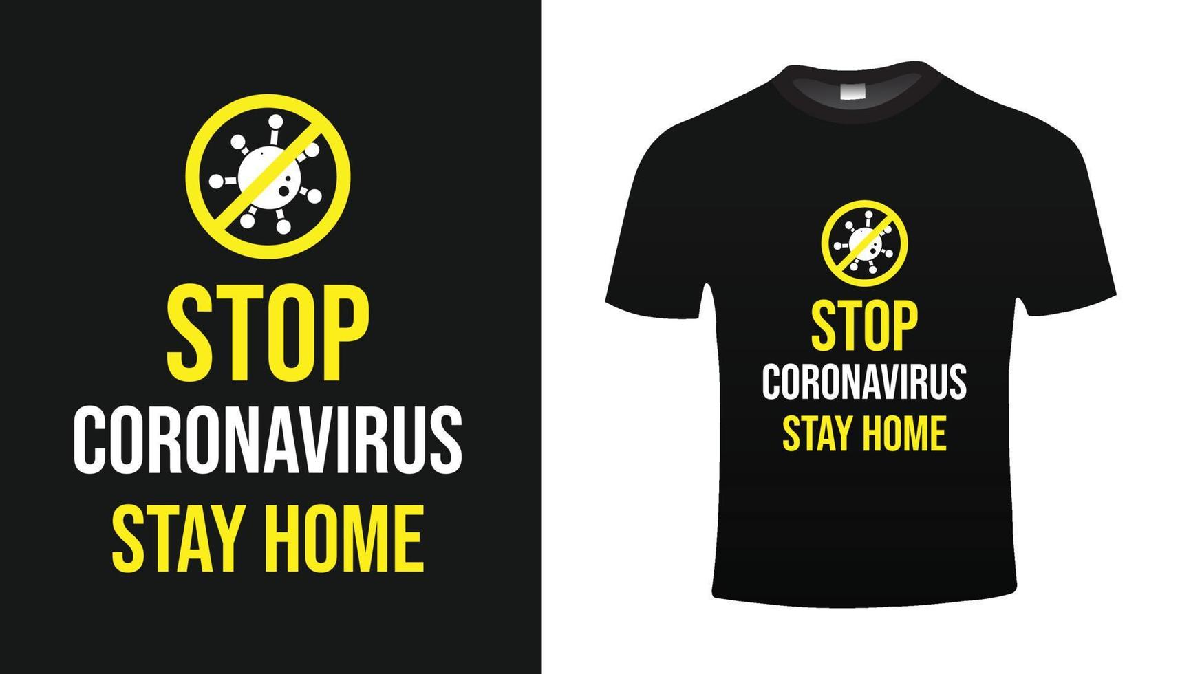 stop coronavirus blijf thuis t-shirt vector