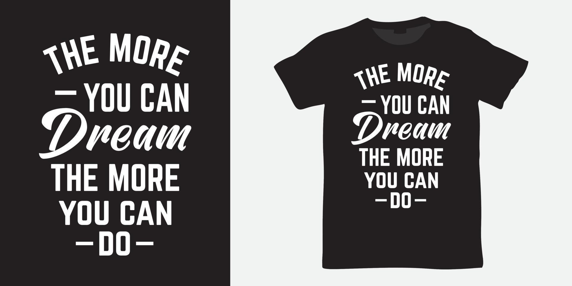 motiverende quote over droombelettering voor een t-shirt vector