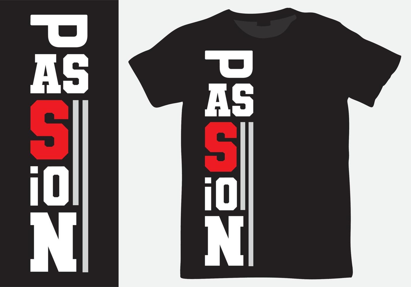 passie kort woord of slogan voor t-shirt print vector