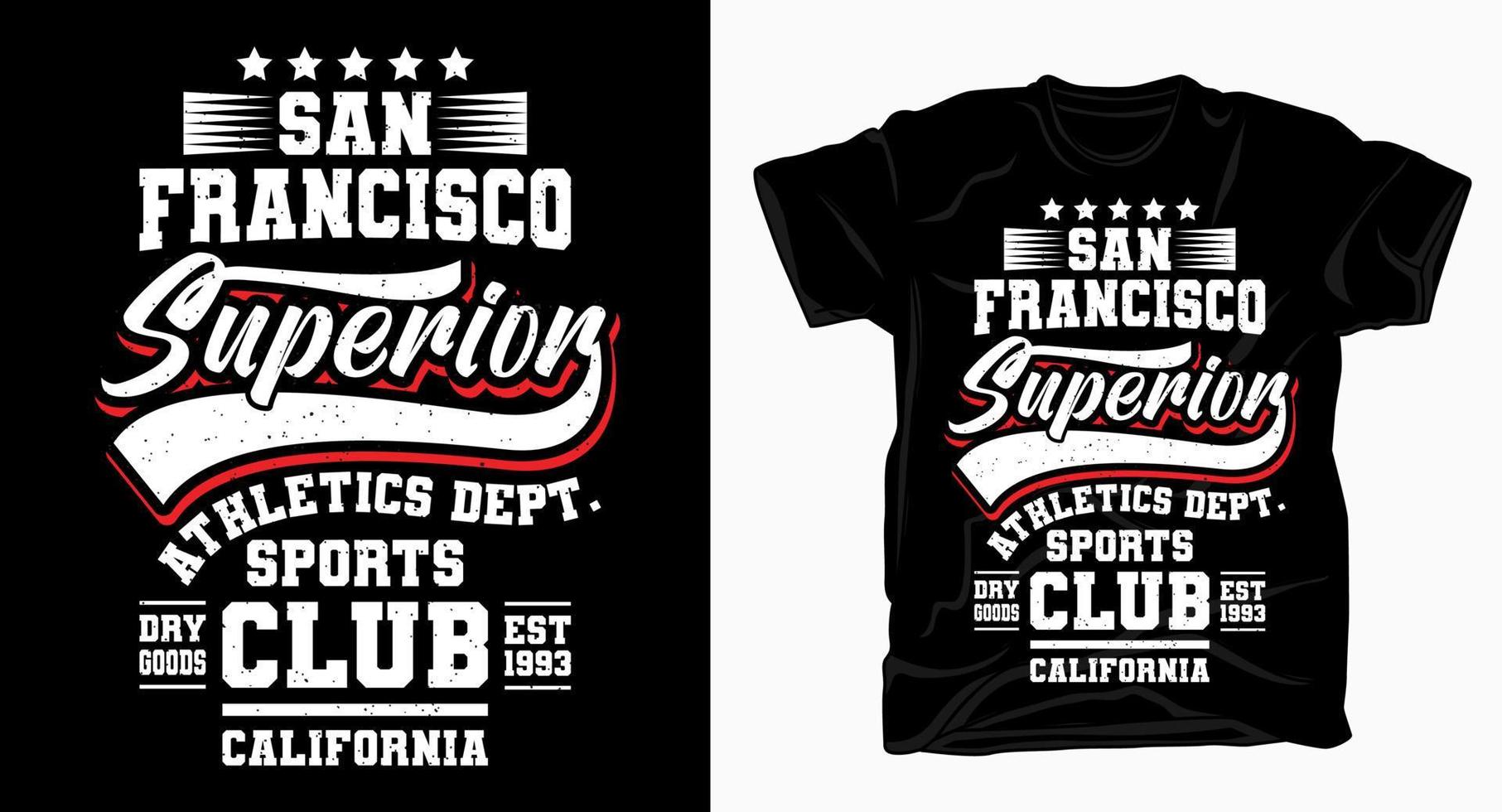 san francisco superieur sportclub typografieontwerp voor t-shirt vector