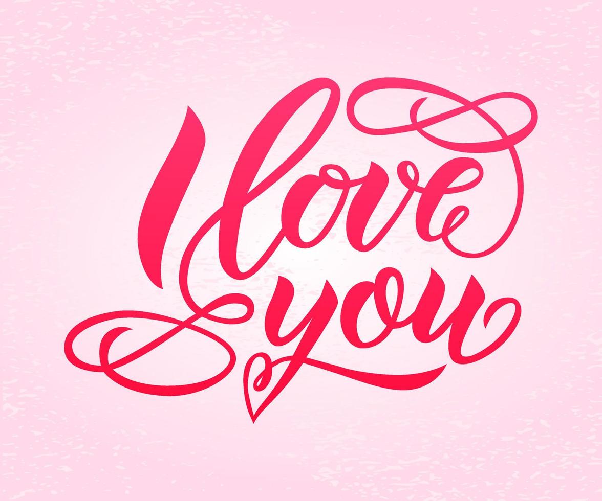 ik hou van jou. hand letterenig moderne kalligrafie met bloeien op roze background.vector Valentijnsdag tekst .romantic citaat voor ontwerp wenskaarten, tatoeage, vakantie-uitnodigingen, print, banner, vector