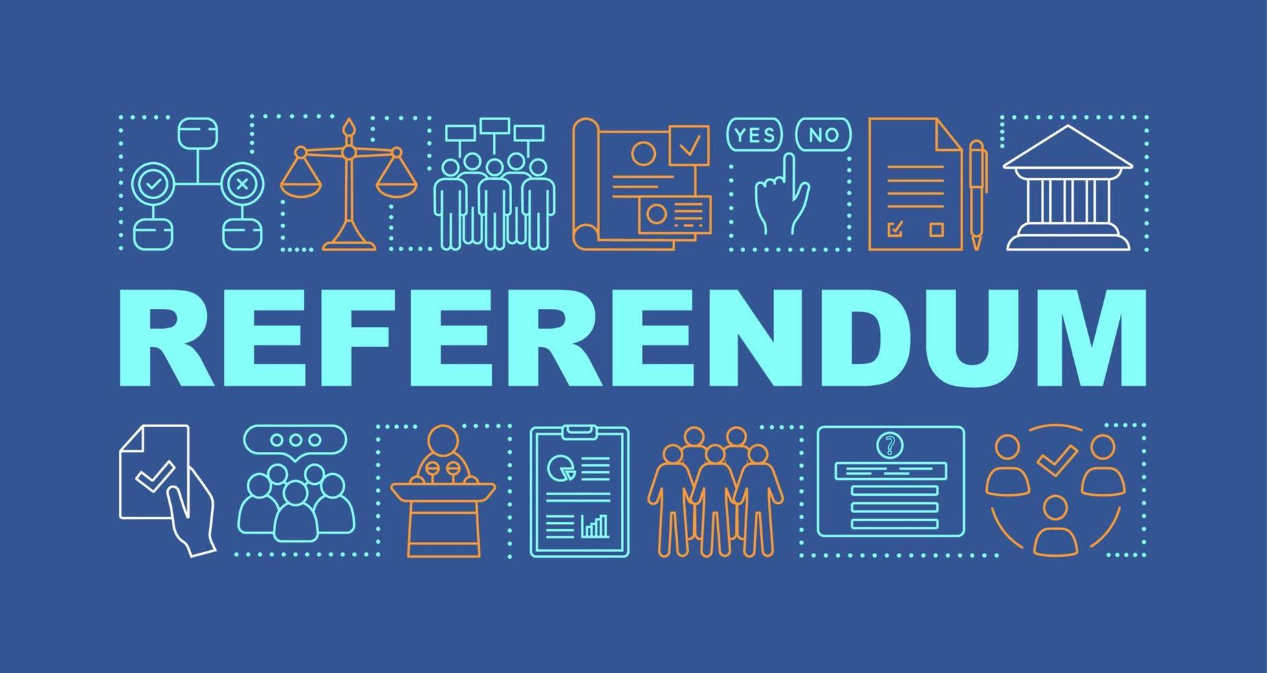 referendum woord concepten banner. populaire stem. presidentsverkiezingen houden. presentatie, website. burgers stemmen. geïsoleerde belettering typografie idee met lineaire pictogrammen. vector overzicht illustratie