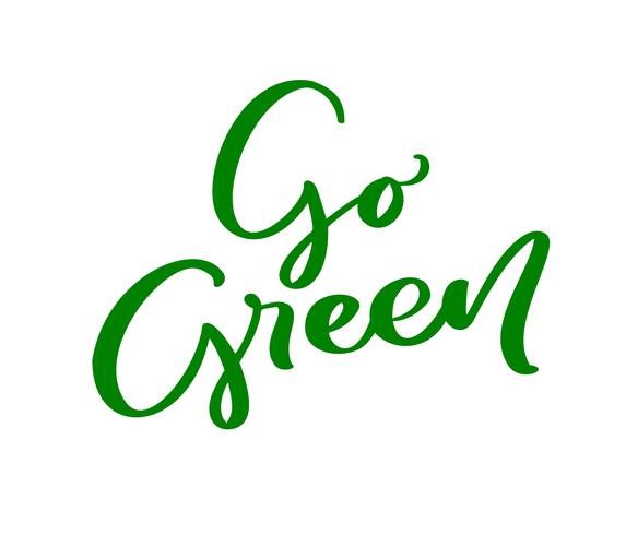 Ga groen logo kalligrafie letters tekst. Wereld milieu dag motiverende handgeschreven ecologie symbool. Hand getrokken logo voor uw ontwerp. Vector illustratie