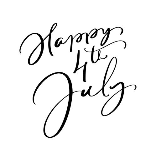 Hand getekend vector belettering tekst Happy 4 juli. Illustratie kalligrafie zin ontwerp voor wenskaart, poster, T-shirt