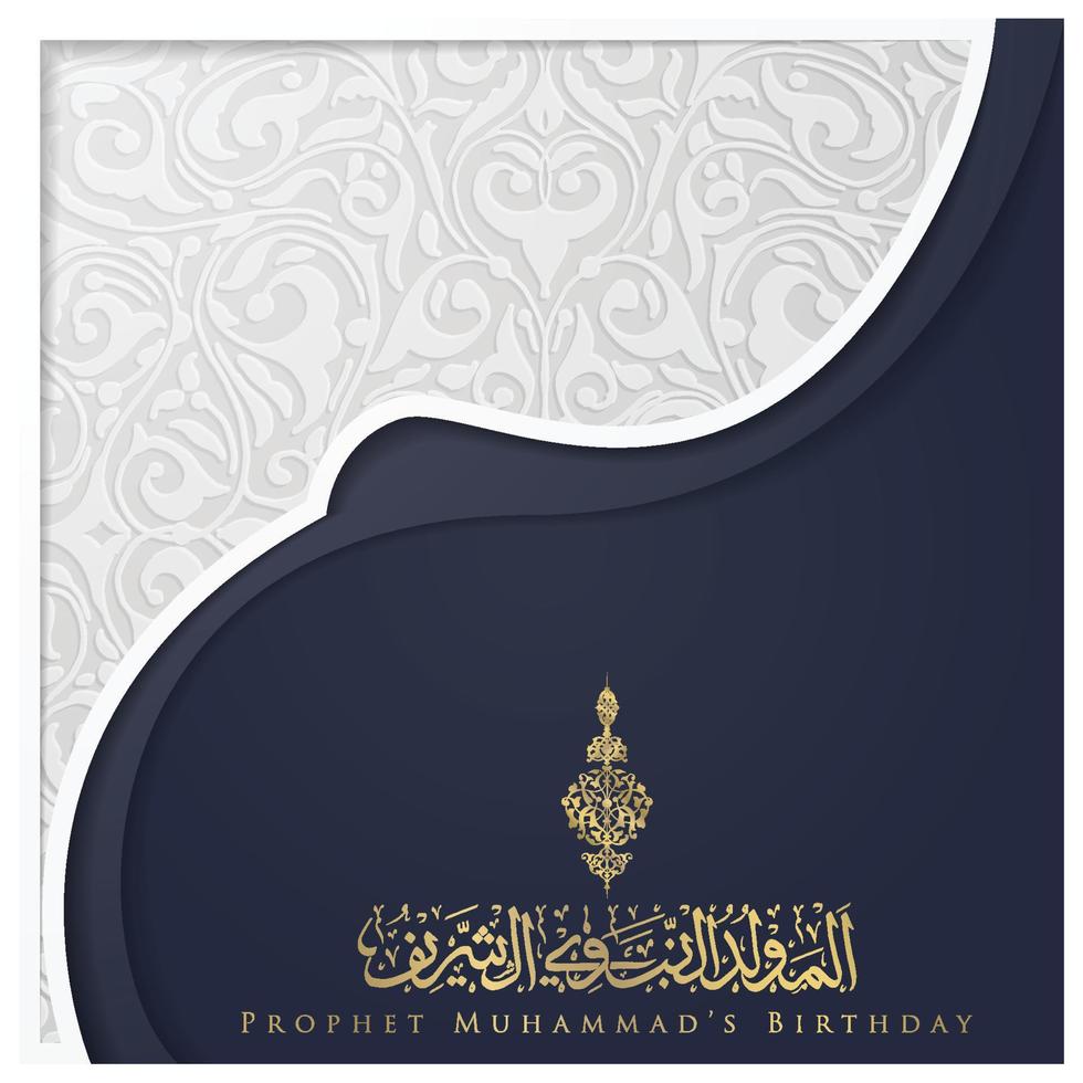 mawlid al-nabi wenskaart islamitische patroon vector design met gloeiende gouden Arabische kalligrafie met halve maan. kan ook worden gebruikt voor achtergrond, banner, dekking. het gemiddelde is de verjaardag van de profeet Mohammed