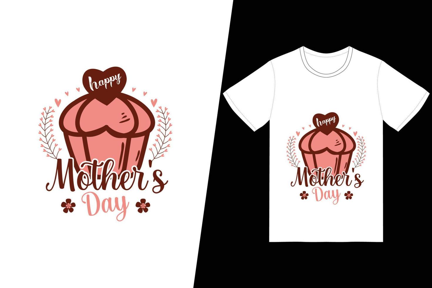 gelukkig moederdag t-shirt ontwerp. gelukkige moederdag t-shirt ontwerp vector. voor t-shirt print en ander gebruik. vector