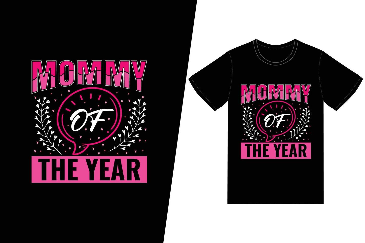 mama van het jaar t-shirtontwerp. gelukkige moederdag t-shirt ontwerp vector. voor t-shirt print en ander gebruik. vector