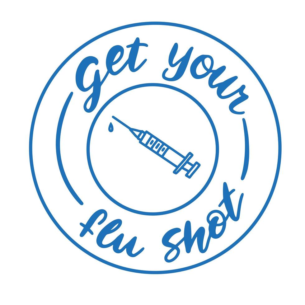 haal je griepprik vaccin teken badge met blauwe injectiespuit icoon. vector hand getrokken doodle illustratie met borstel belettering.