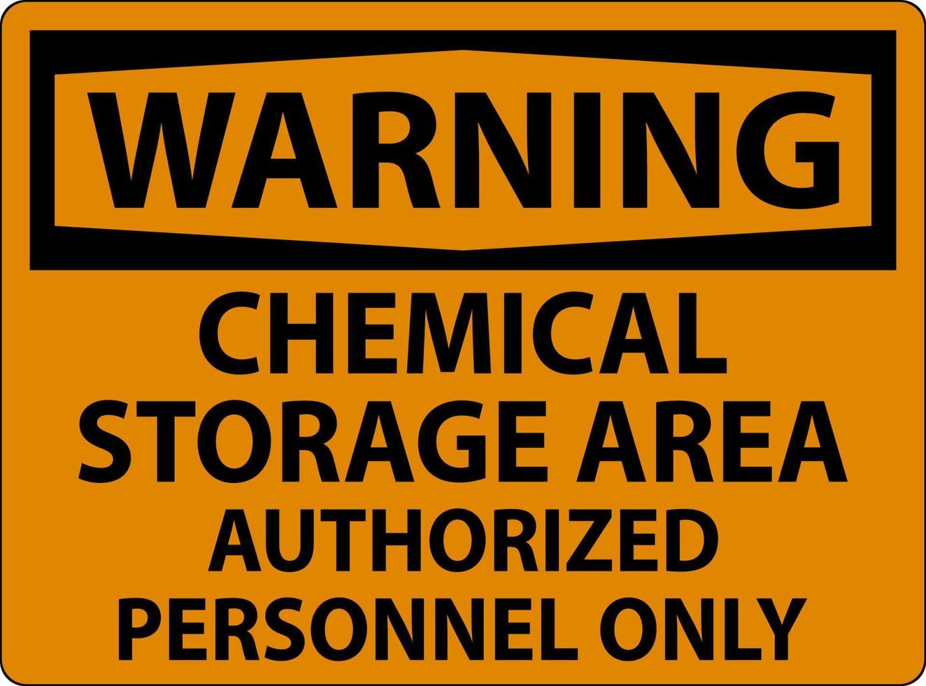waarschuwing chemische opslagruimte alleen bevoegd personeel symbool teken vector