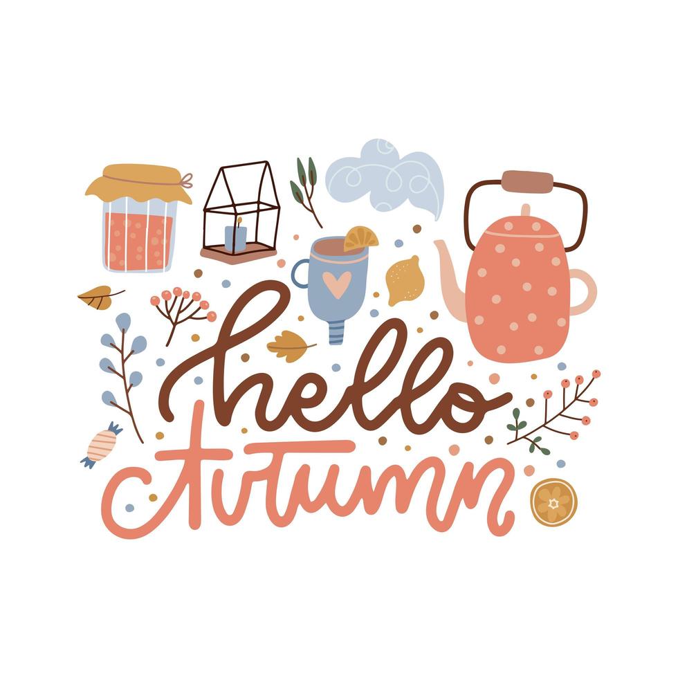 hallo herfst handgetekende letters met hete theepot, beker, jam en gevallen bladeren. handgetekende zin met leuke en gezellige designelementen, decoratieve stippen. herfst seizoen vectorillustratie. vector