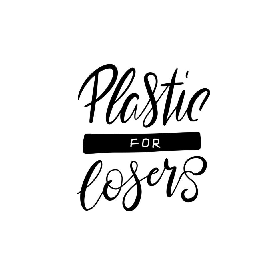 vector logo ontwerpsjabloon en belettering zin plastic voor verliezers - nul afval concept, recyclen, hergebruiken, verminderen - ecologische levensstijl, duurzame ontwikkeling. vector hand getekende illustratie