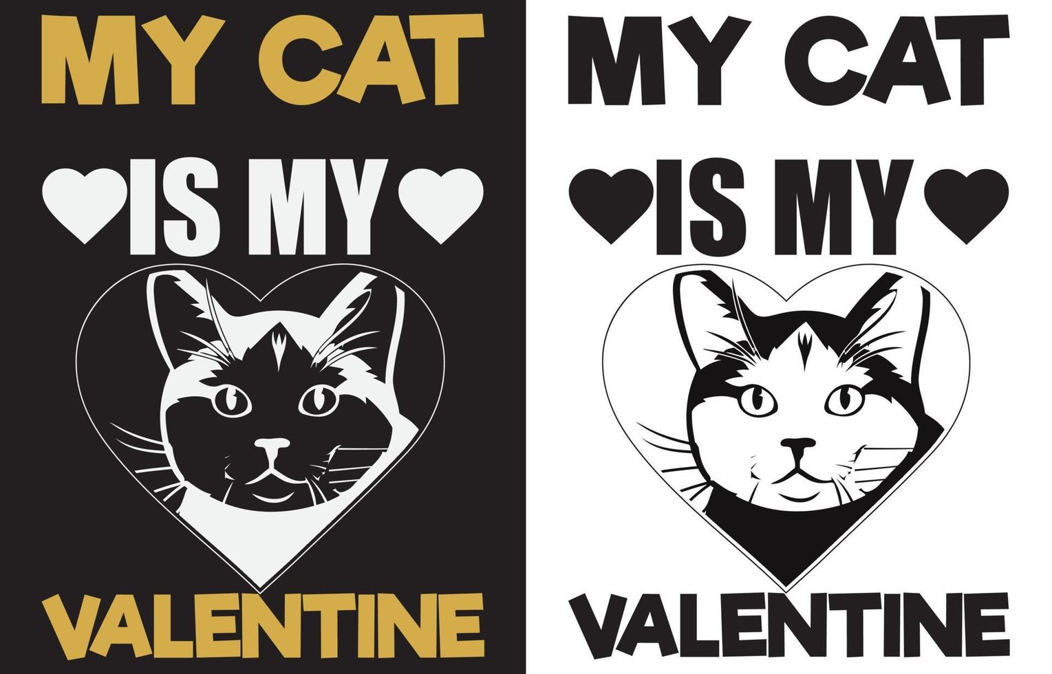 mijn kat is mijn Valentijn t-shirtontwerp vector