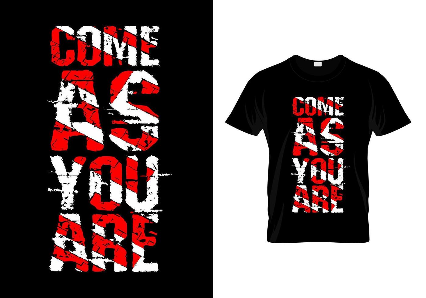 kom zoals je bent typografie t-shirt ontwerp vector