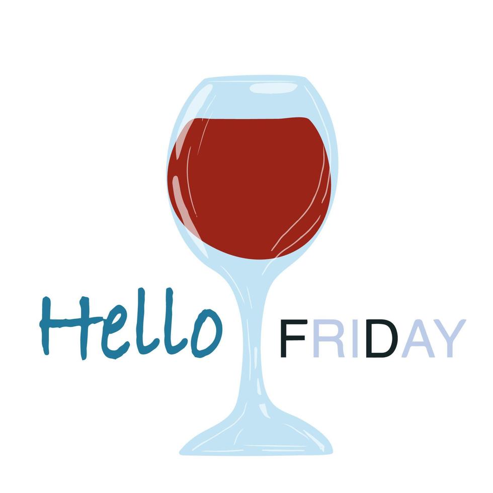 glas rode wijn en de zin hallo vrijdag. vector hand getekende illustratie geïsoleerd op een witte achtergrond