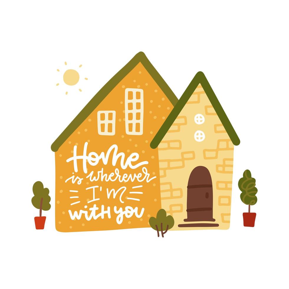 heldere doodle typografie poster met geel huis. cartoon schattige kaart met letters - thuis is waar ik ook ben. hand getekend romantische vectorillustratie geïsoleerd op wit. vector