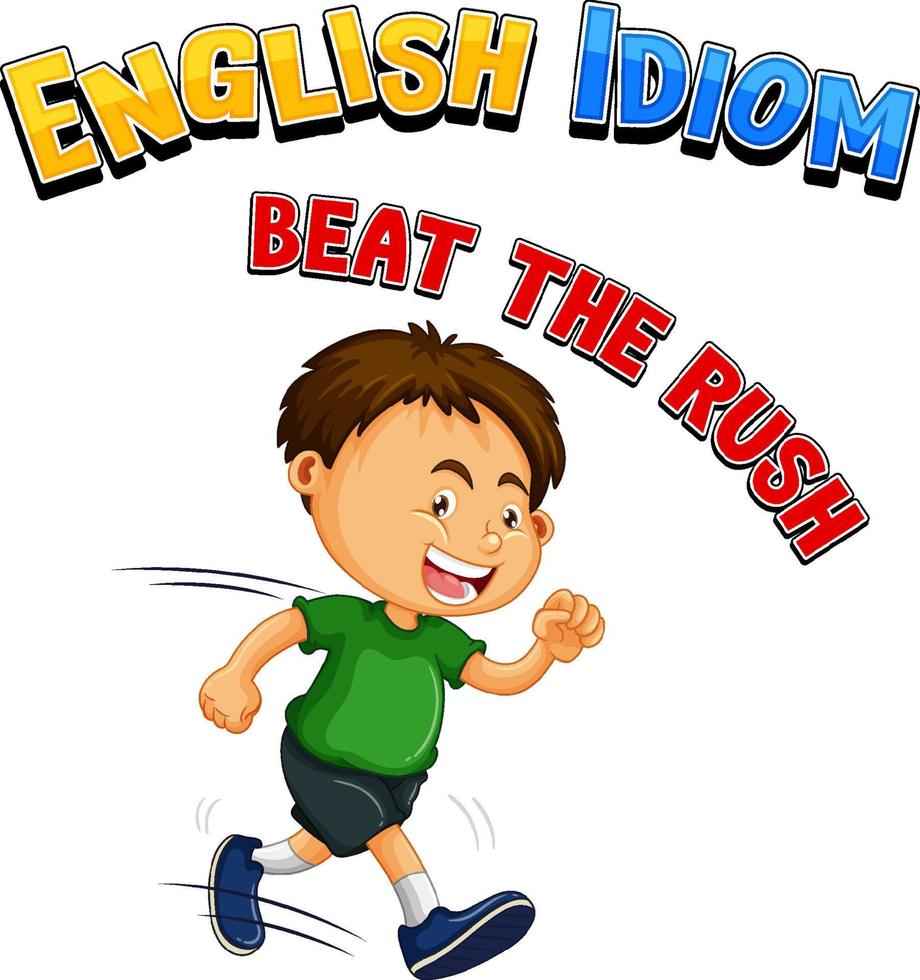Engels idioom met afbeeldingsbeschrijving voor beat the rush vector