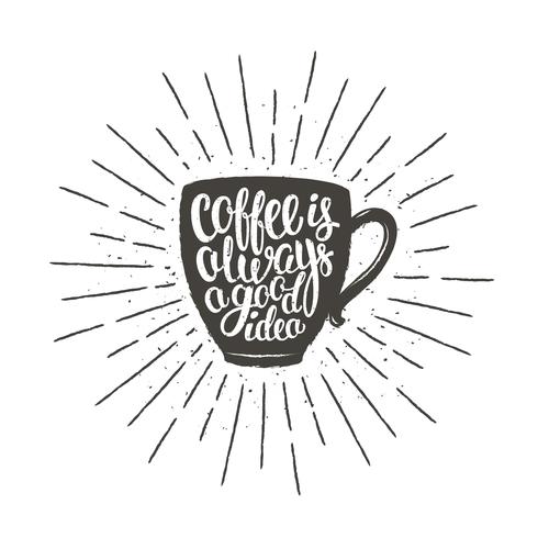 Koffiekopje silhouet met letters Koffie is altijd een goed idee en vintage zonnestralen. Vectorillustratie met handgetekende koffie citaat voor poster, t-shirt afdrukken, menu ontwerp. vector