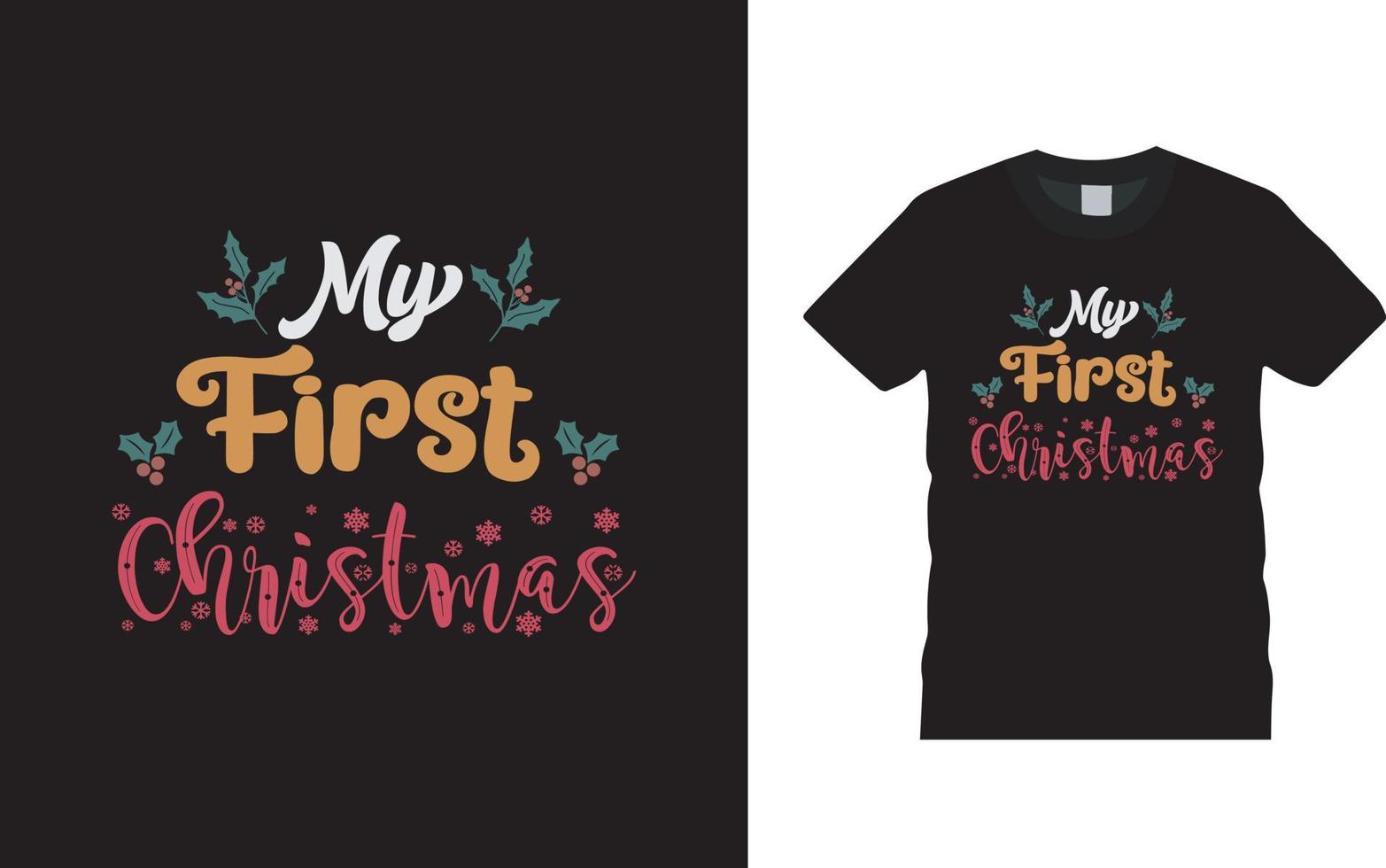 mijn eerste kerstt-shirtontwerp, kleding, vectorillustratie, grafisch sjabloon, print on demand, textielstoffen, retrostijl, typografie, vintage, kerstt-shirt vector