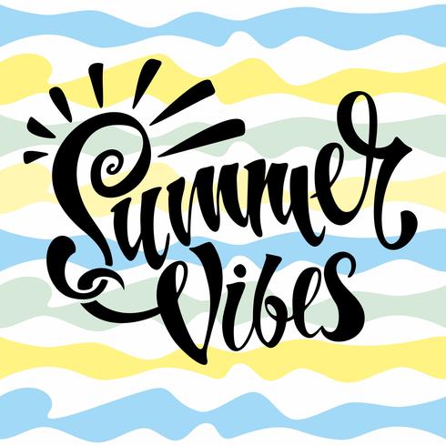 Summer vibes. Belettering. Kaart. Kalligrafie. Stijlvolle inspirerende beschrijving. Gestreepte achtergrond. Vector. vector