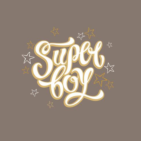 Super jongen. Stijlvolle mode-letters. Inspirerende belettering voor kleding. Gouden. Stars.Vector illustratie. vector