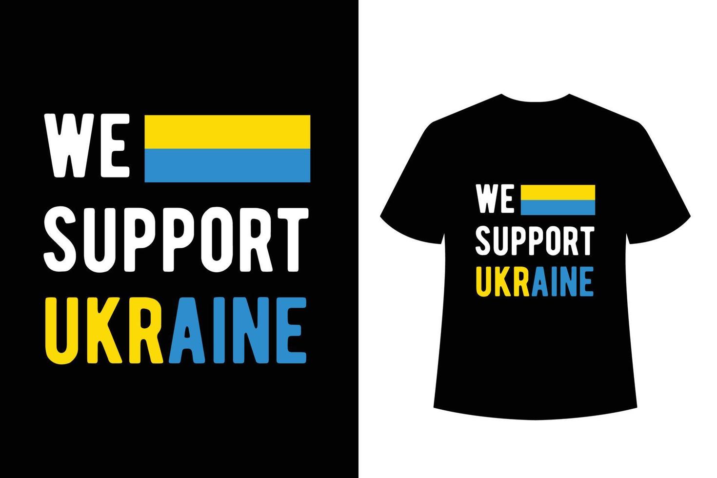 we ondersteunen Oekraïne mooi typografisch t-shirt, drukklaar oekraïne t-shirt vector