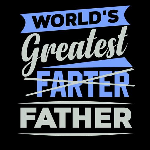 World&#39;s Greater Father vector