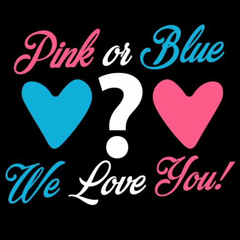 Roze of blauw We Love You vector