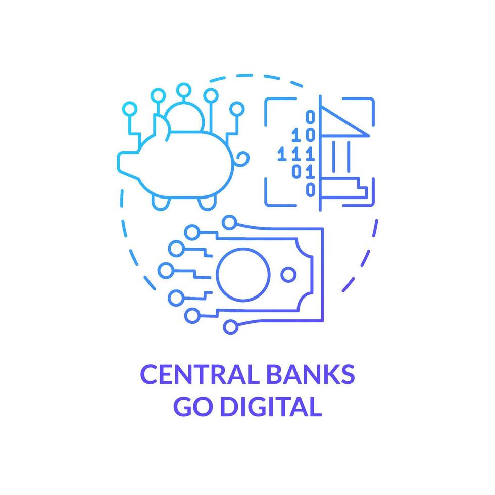 centrale banken gaan digitaal blauw gradiëntconcept icoon. crypto zwakte abstracte idee dunne lijn illustratie. controle over het geldaanbod verliezen. geïsoleerde overzichtstekening. talloze pro-bold-lettertypen gebruikt vector