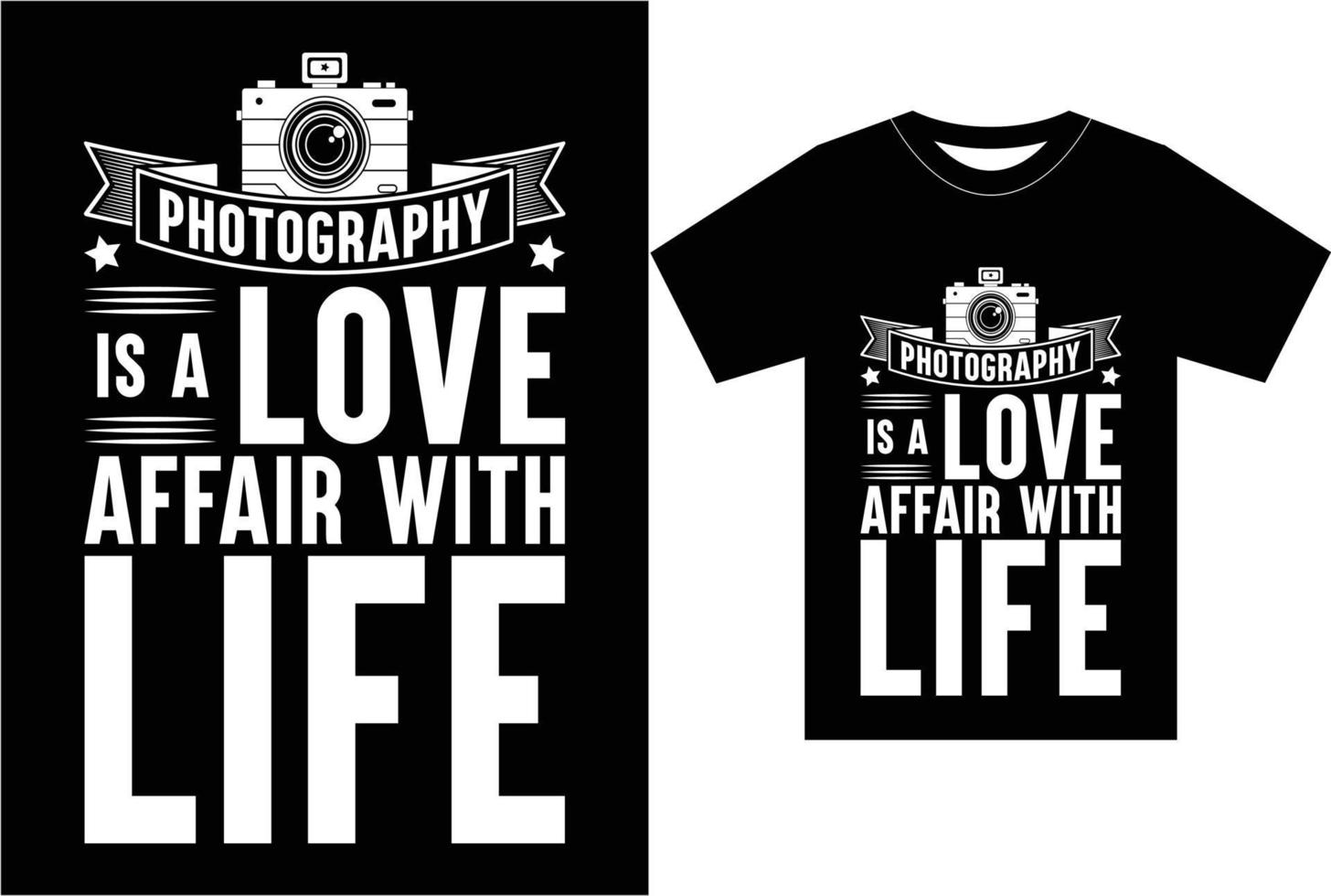 fotografie is een liefdesaffaire met het leven. fotografie t-shirt ontwerp vector