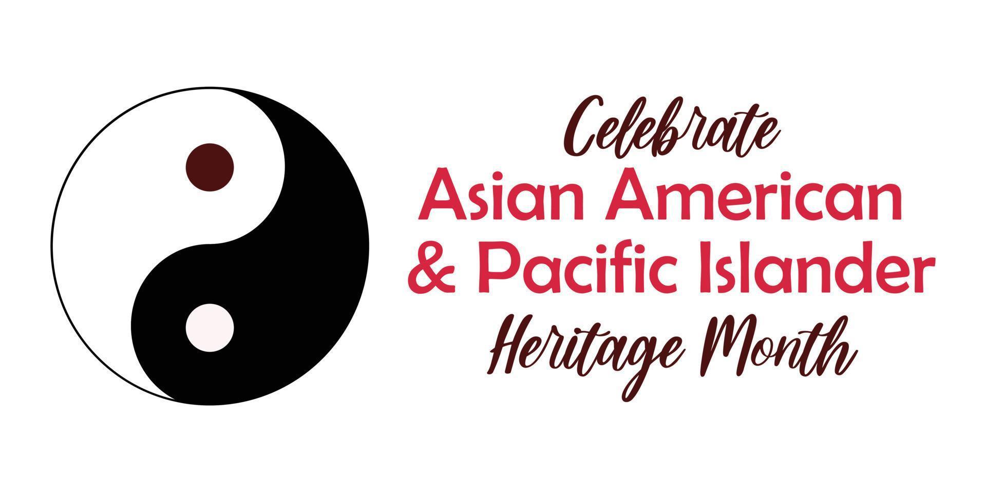 Aziatische Amerikaanse, Pacific Islander Heritage Month - viering in de VS. vectorillustratie met tekst, yin en yang synbol. wenskaart, spandoek. vector
