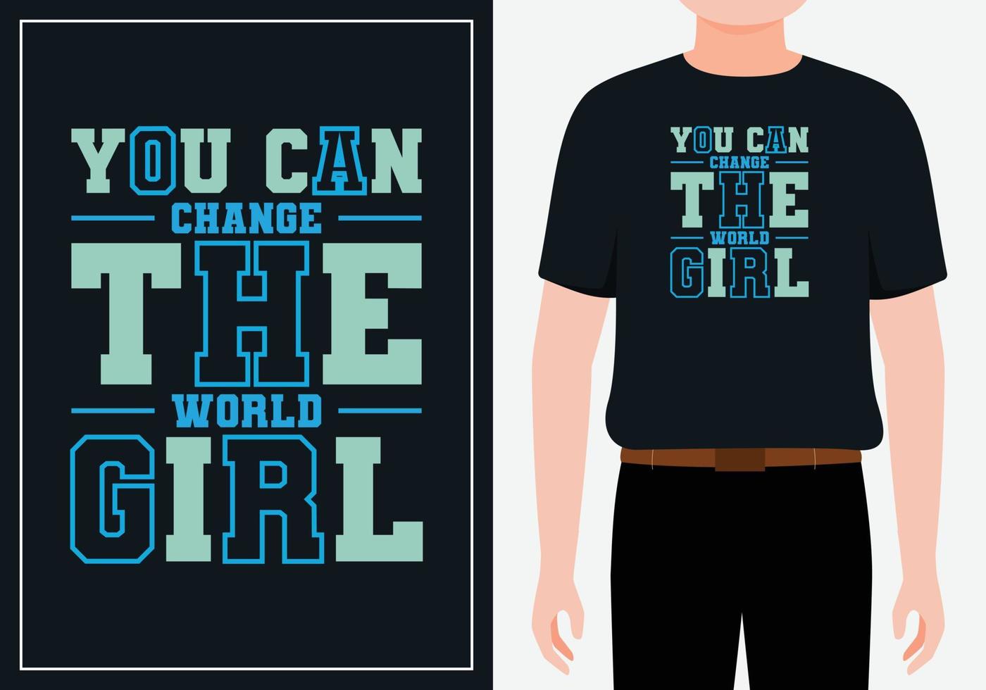 je kunt de wereld veranderen meisje moderne citaten t-shirtontwerp gratis vector